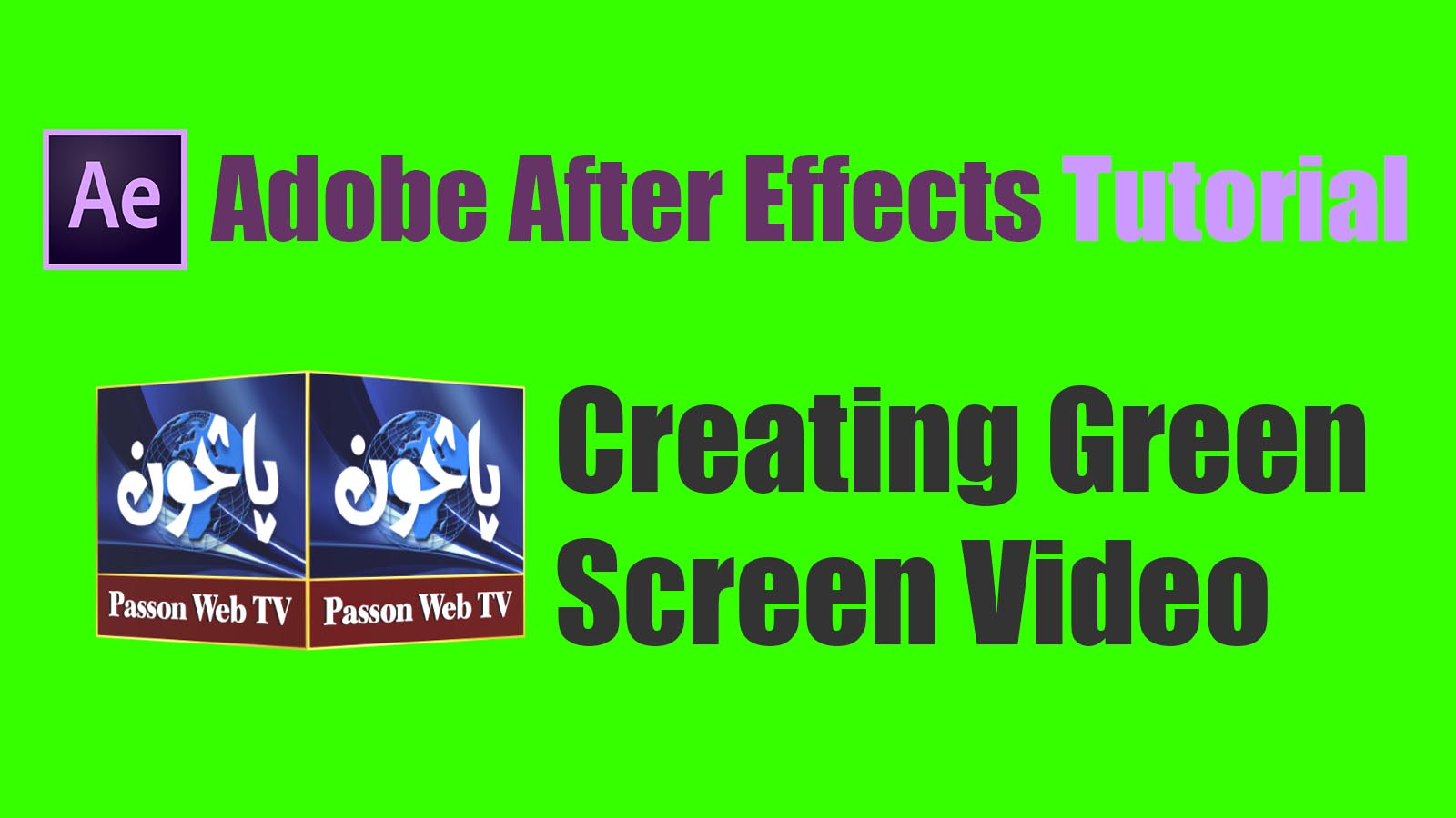 Creating Green Screen Videos In Adobe After Effects CC 2018