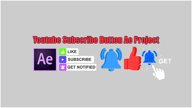 Youtube Subscribe Button And Bell Icon Animation After Effects Template